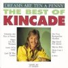 Kincade - Dreams Are Ten A Penny - The Best Of Kincade (CD)
